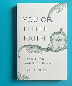 You of Little Faith