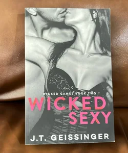 Wicked Sexy - SIGNED! 