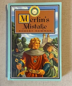 Merlin's Mistake