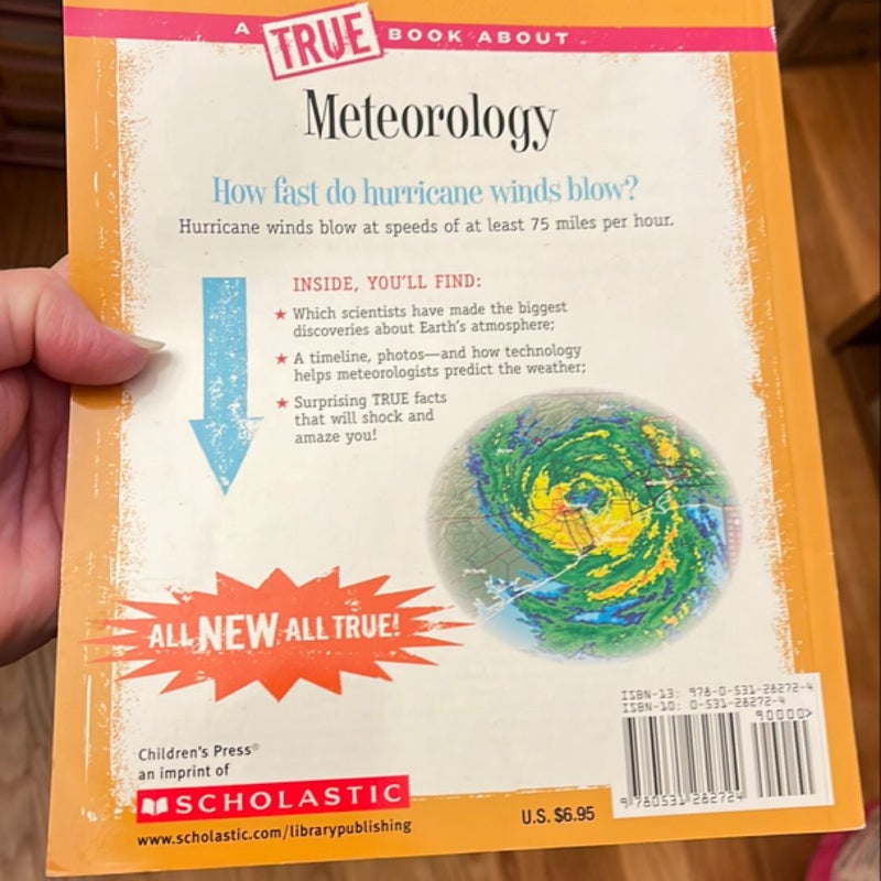 Meteorology (a True Book: Earth Science)