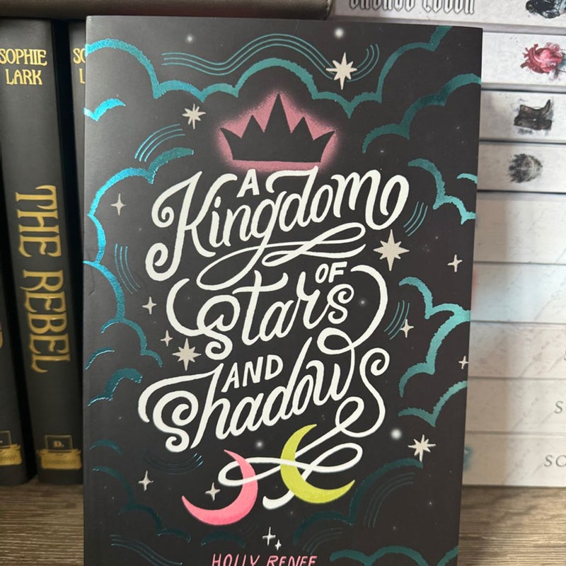 A Kingdom of Stars and Shadows By Holly Renee Bookish Box Special Edition