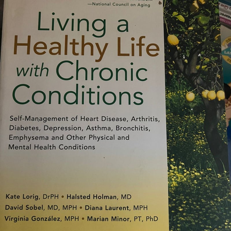 Living a Healthy Life with Chronic Conditions