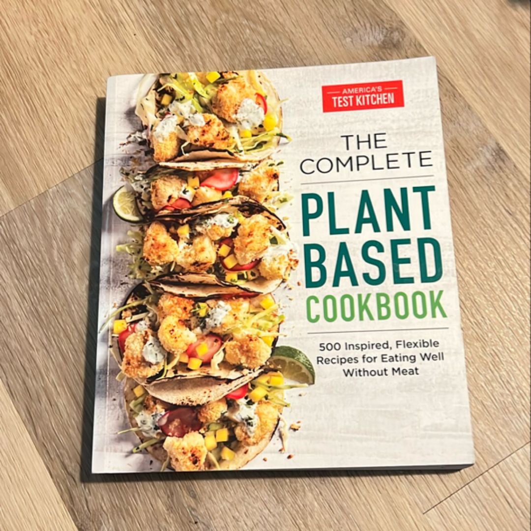 The Complete Plant-Based Cookbook