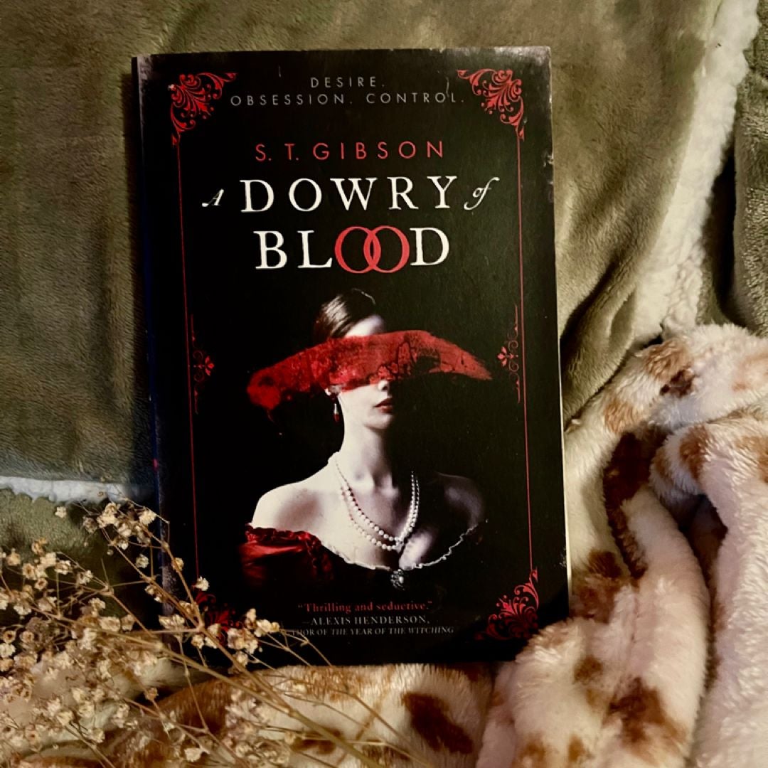 A Dowry of Blood