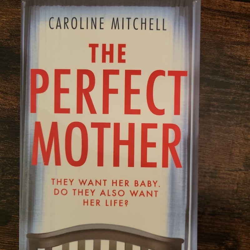 The Perfect Mother