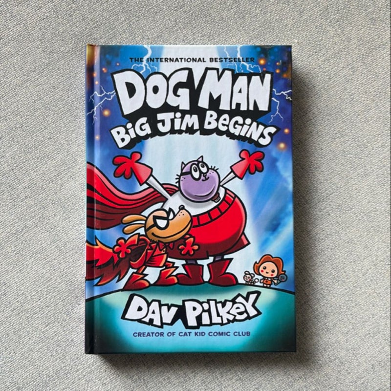 Dog Man: Big Jim Begins: a Graphic Novel (Dog Man #13): from the Creator of Captain Underpants