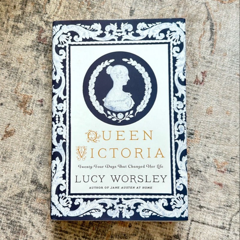 Queen Victoria: Twenty-Four Days That Changed Her Life