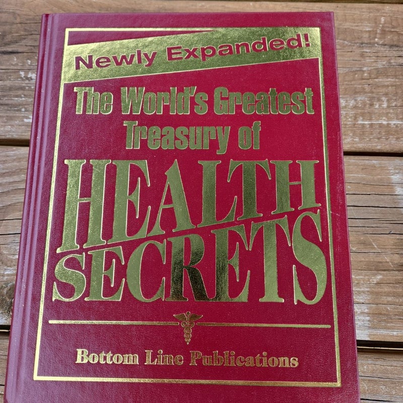 The World's Greatest Treasury Of Health Secrets