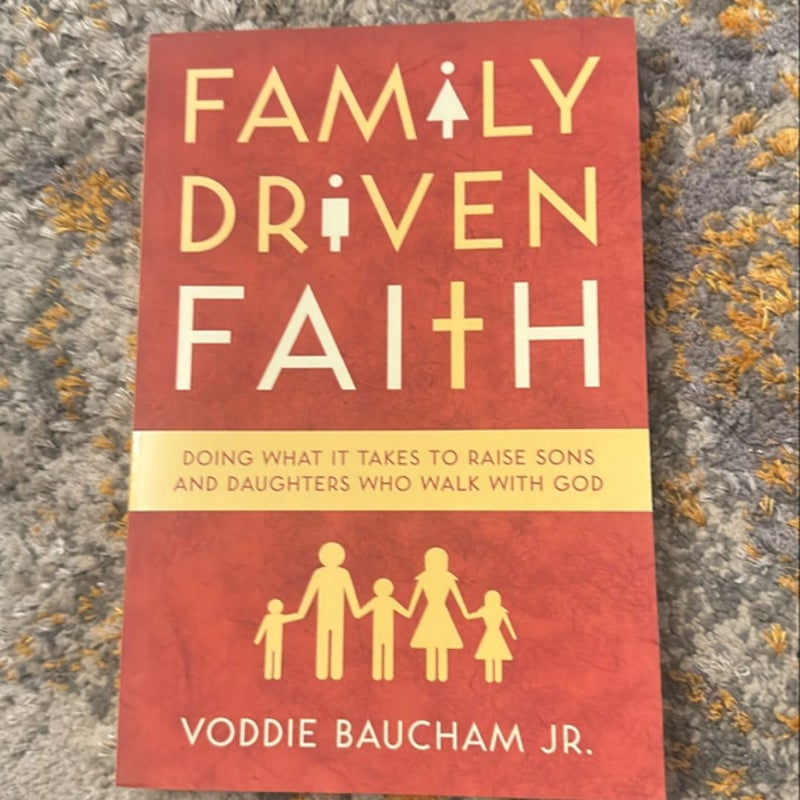 Family Driven Faith