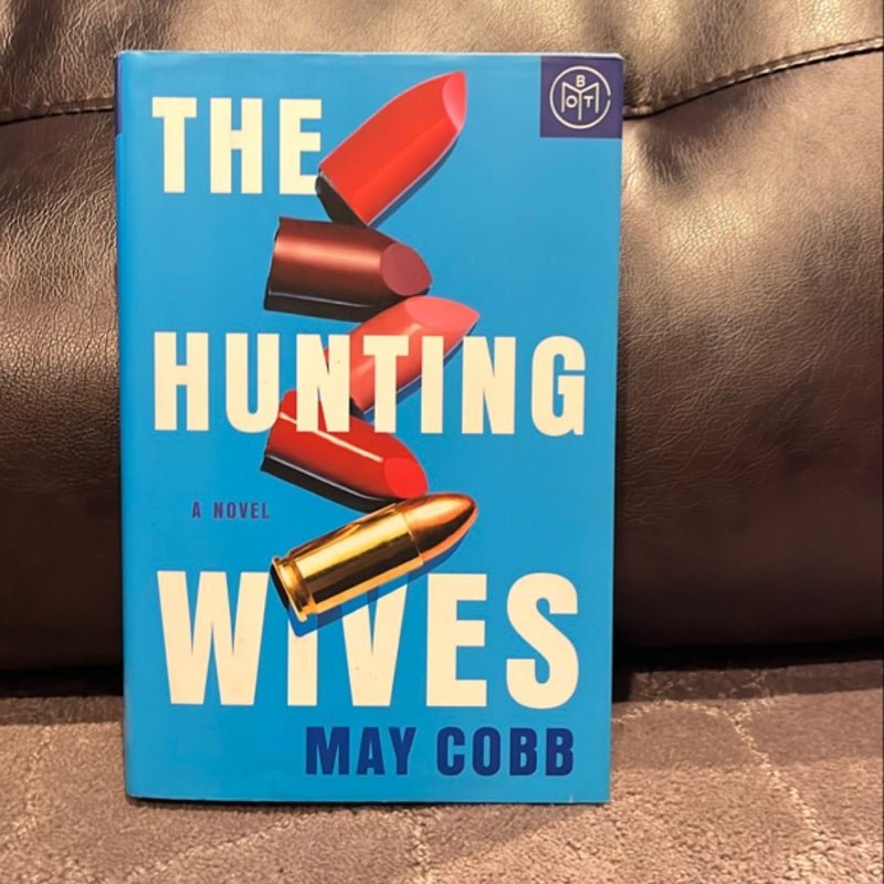 The Hunting Wives