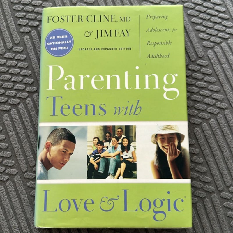Parenting Teens with Love and Logic