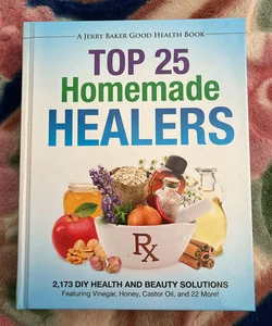 Top 25 Homemade Healers