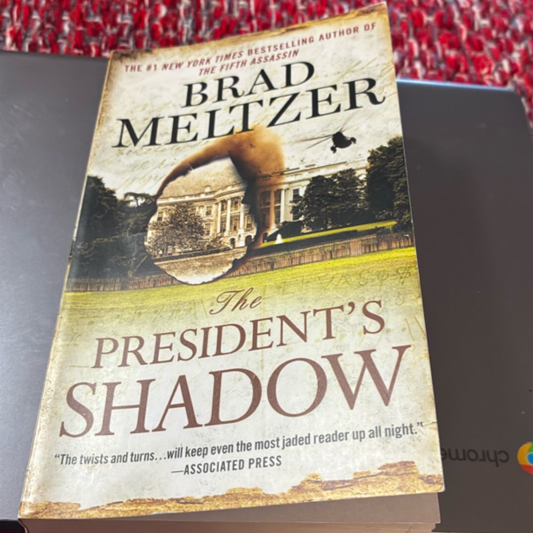 The President's Shadow