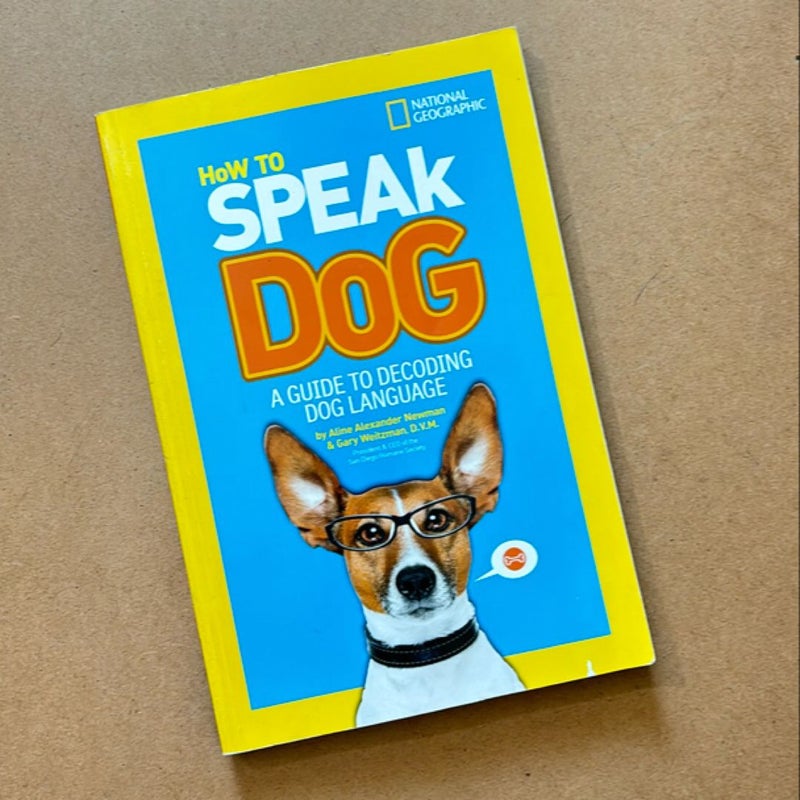 How to Speak Dog