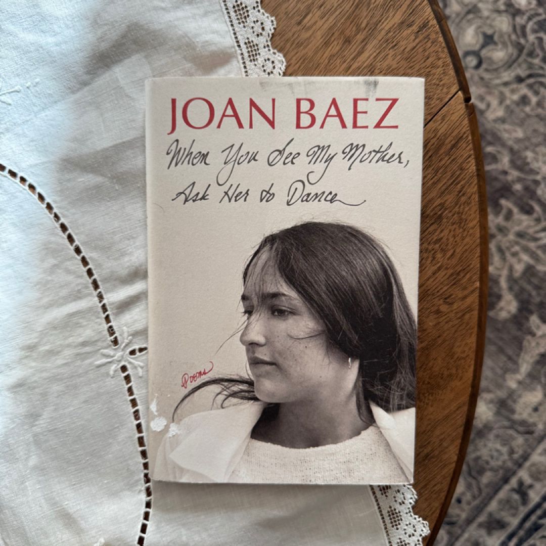 When You See My Mother, Ask Her to Dance