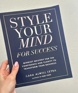 Style Your Mind for Success