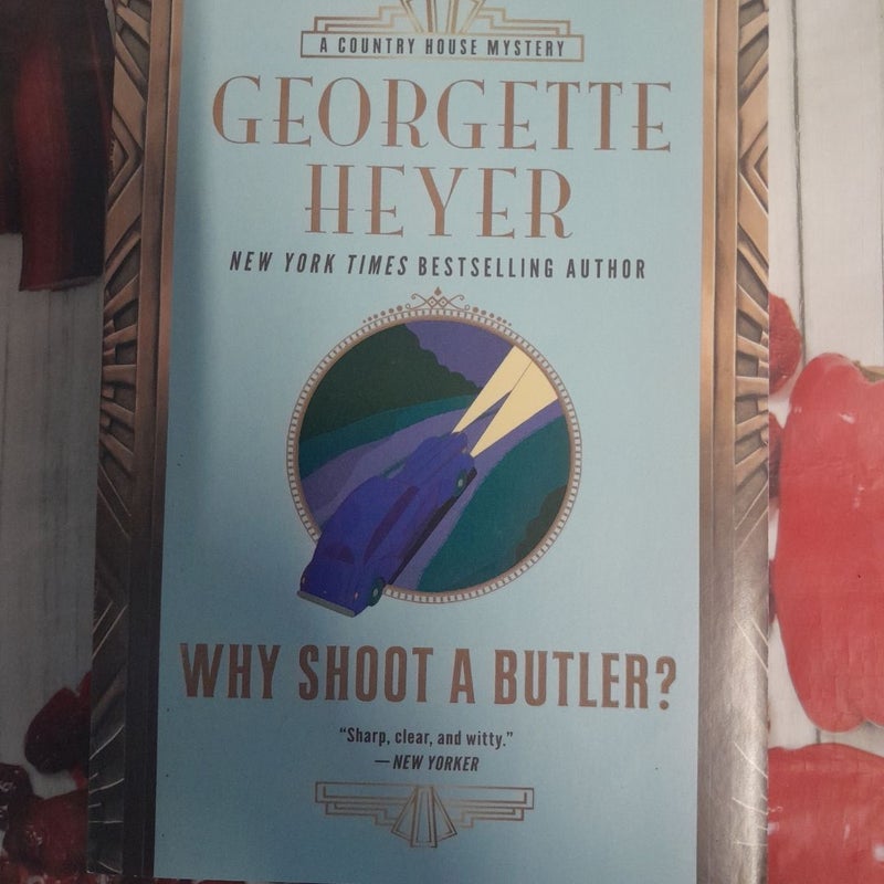 Why Shoot a Butler?