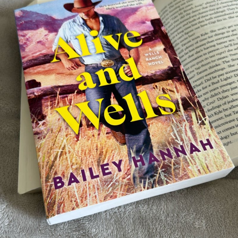 Alive and Wells