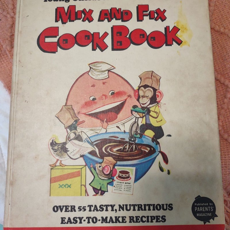 Young Children's Mix and Fix Cook Book