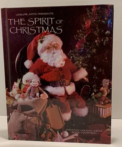 Leisure Arts Presents The Spirit of Christmas
