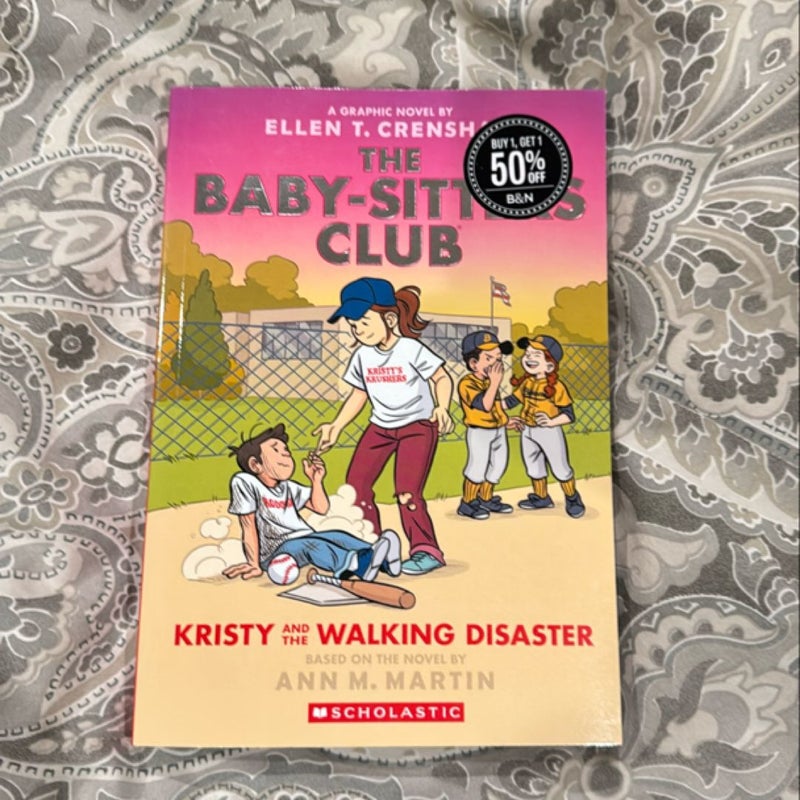 Kristy and the Walking Disaster: a Graphic Novel (the Baby-Sitters Club #16)