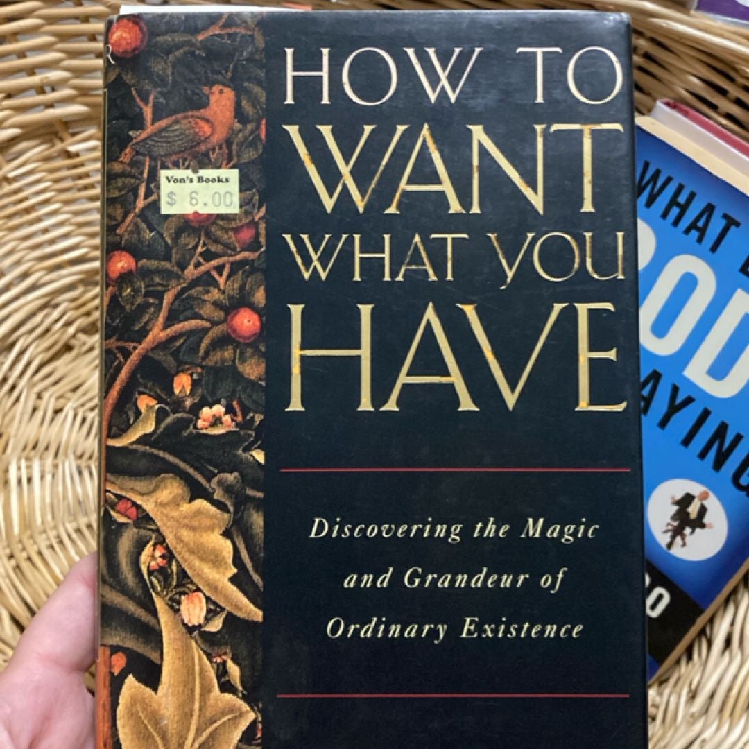 How to Want What You Have