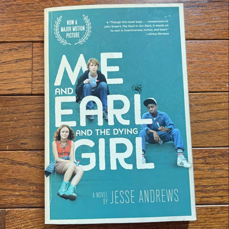 Me and Earl and the Dying Girl (Movie Tie-In Edition)