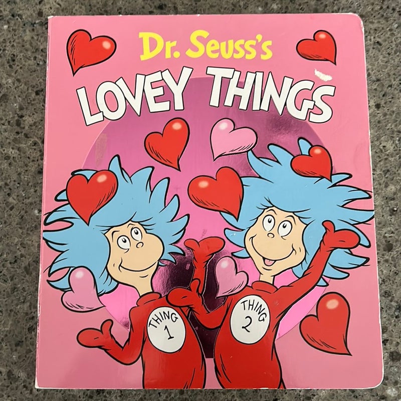 Dr. Seuss's Lovey Things