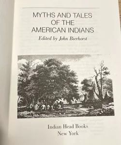 Myths and Tales of the American Indians