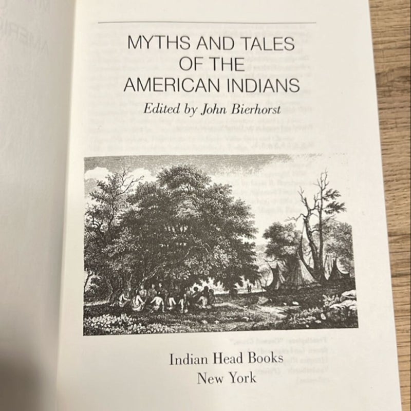 Myths and Tales of the American Indians