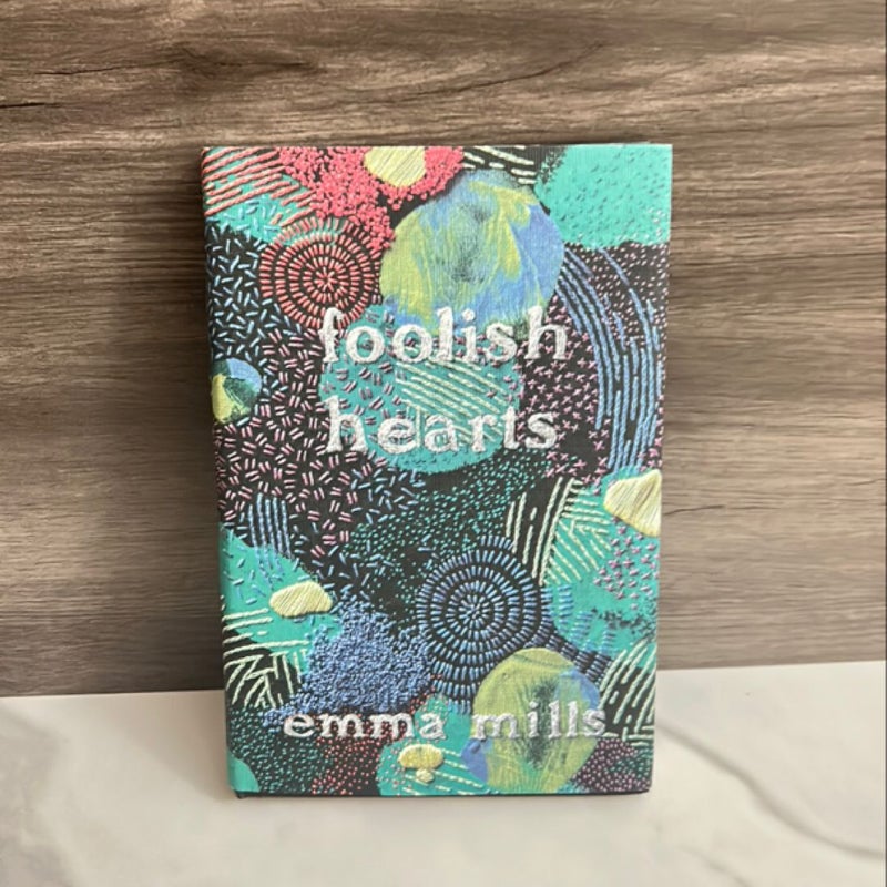 Foolish hearts| signed copy 