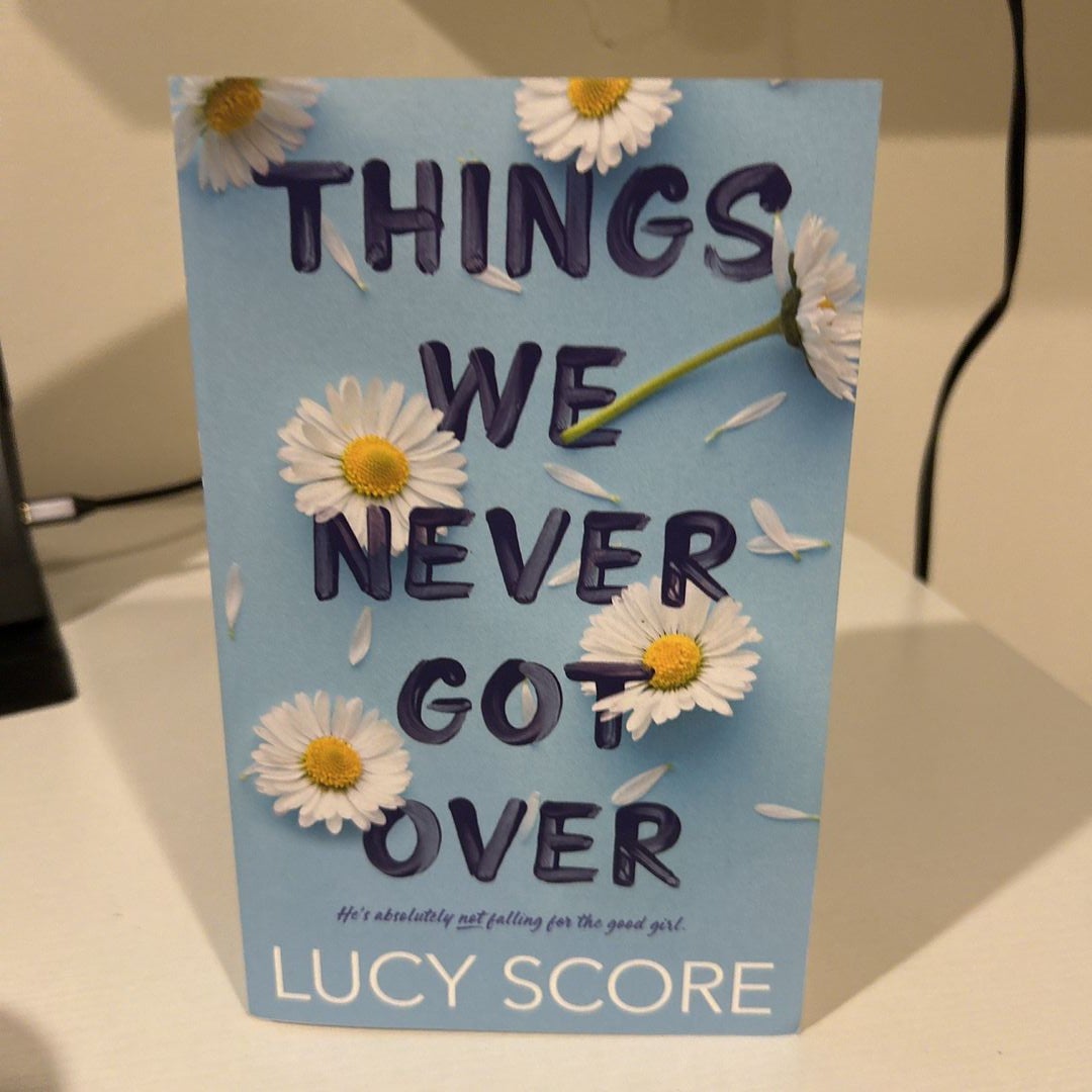 Things We Never Got Over -Trade Paperback By Score, Lucy - Romance Novel  9781945631832