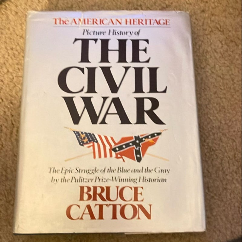 American Heritage Picture History of the Civil War (R)