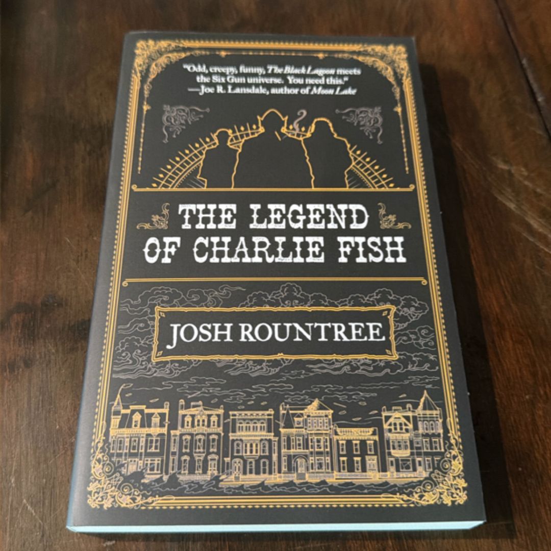 The Legend of Charlie Fish