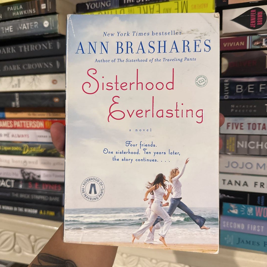 Sisterhood Everlasting (Sisterhood of the Traveling Pants)