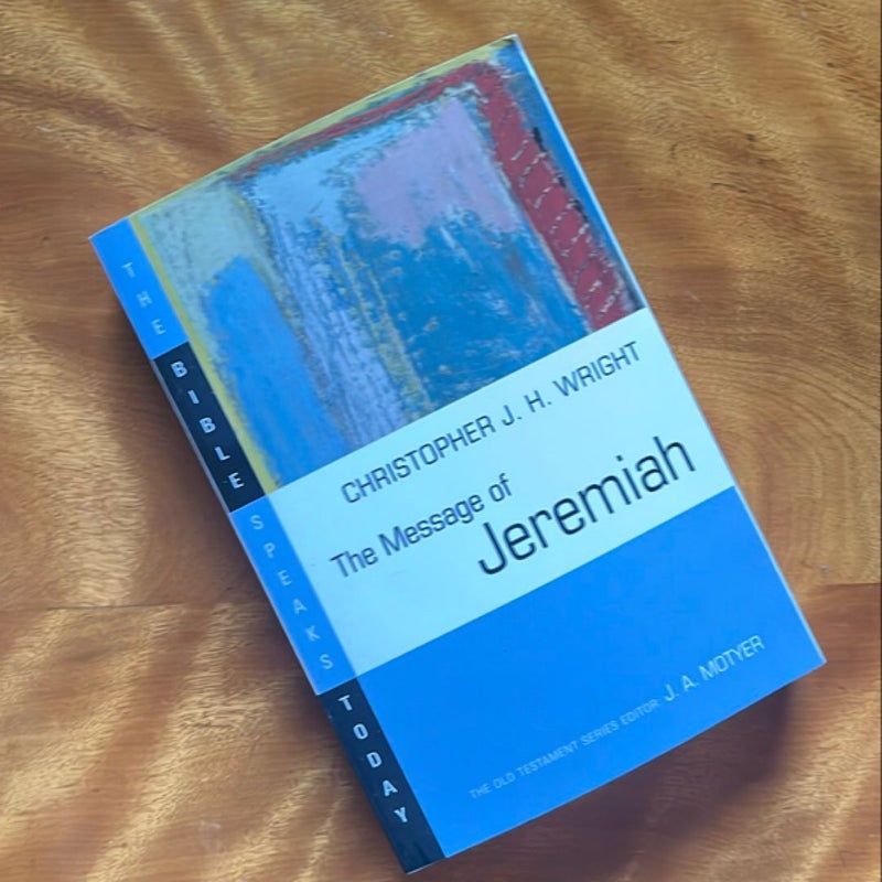 The Message of Jeremiah