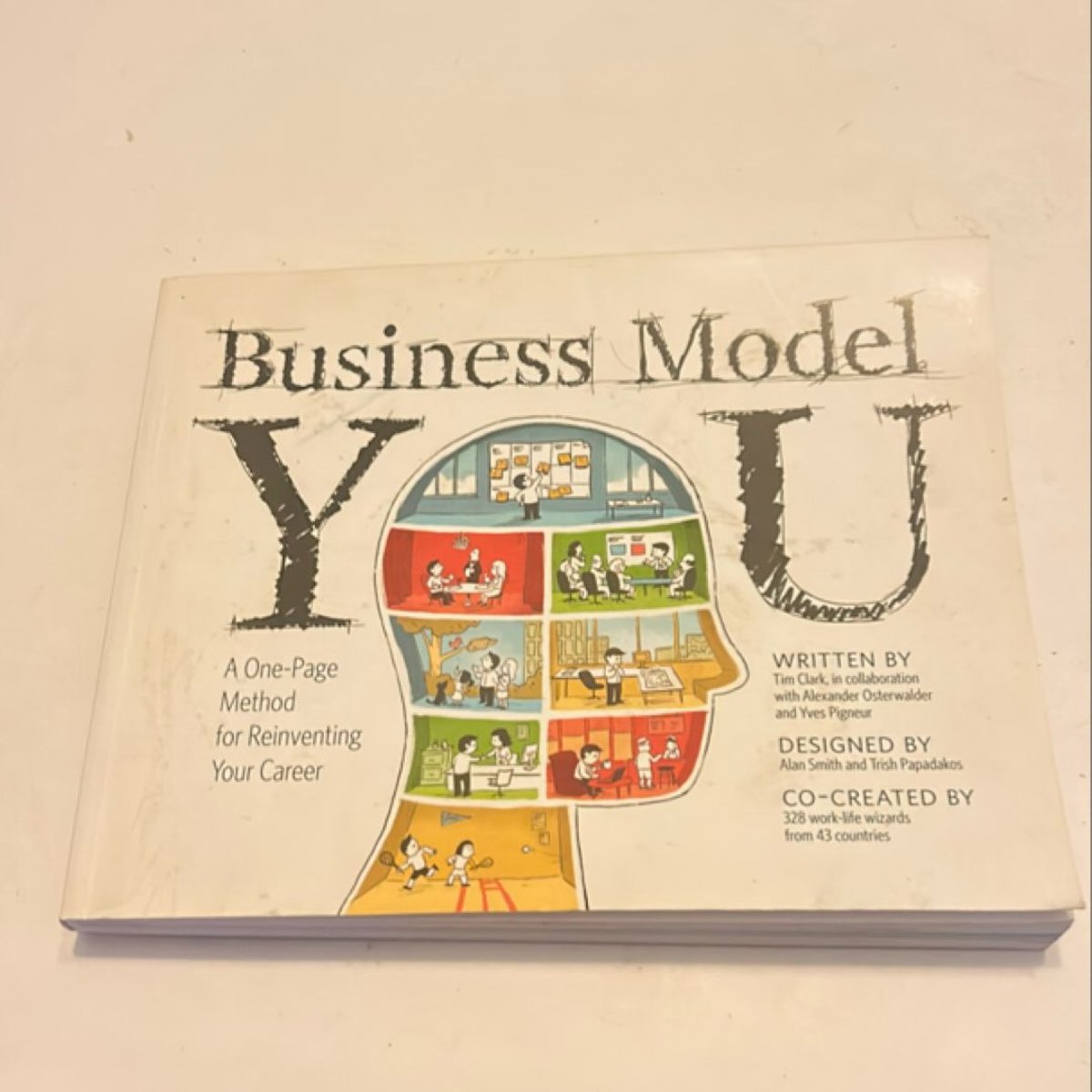 Business Model You by Timothy Clark, Alexander Osterwalder, Yves Pigneur