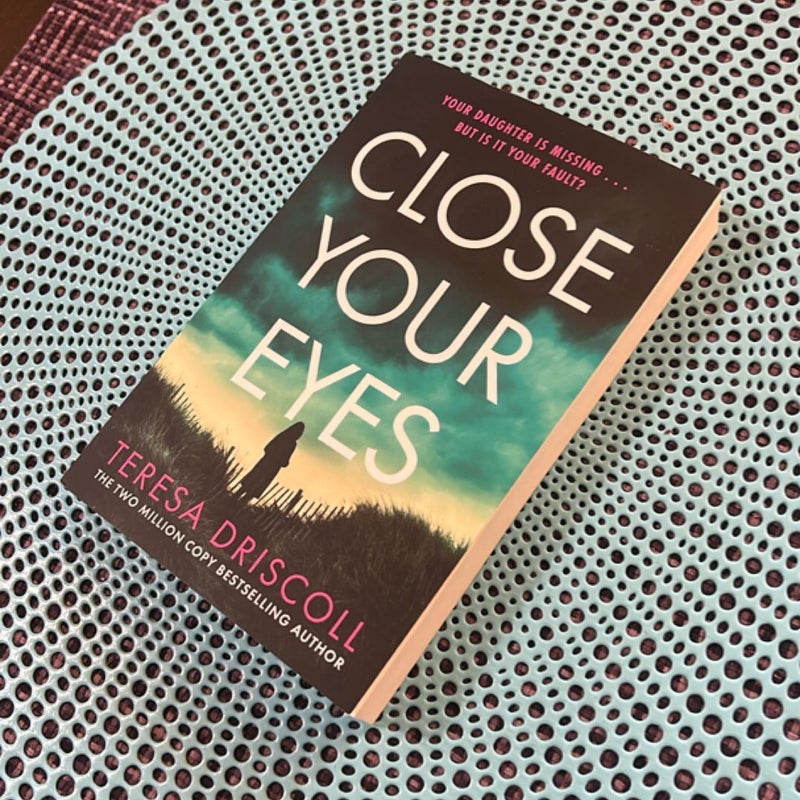 Close Your Eyes