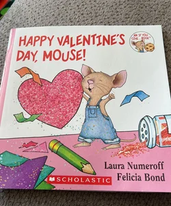 Happy Valetine’s Day, Mouse!
