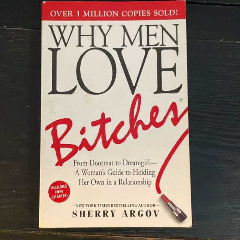 Why Men Love Bitches