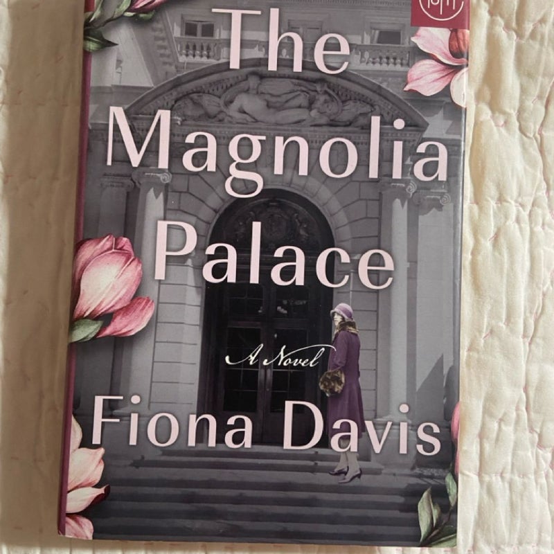 The Magnolia Palace by Fiona Davis