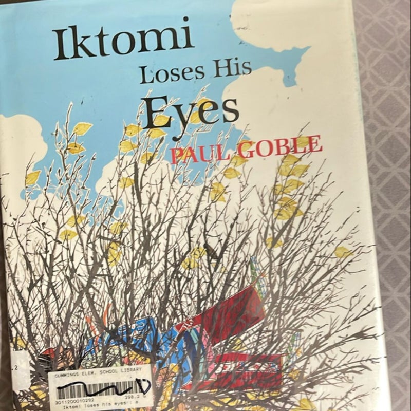 Iktomi Loses His Eyes