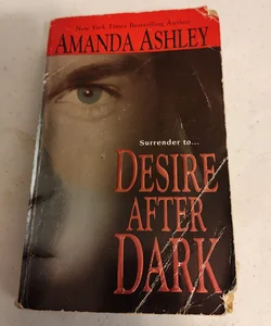Desire after Dark