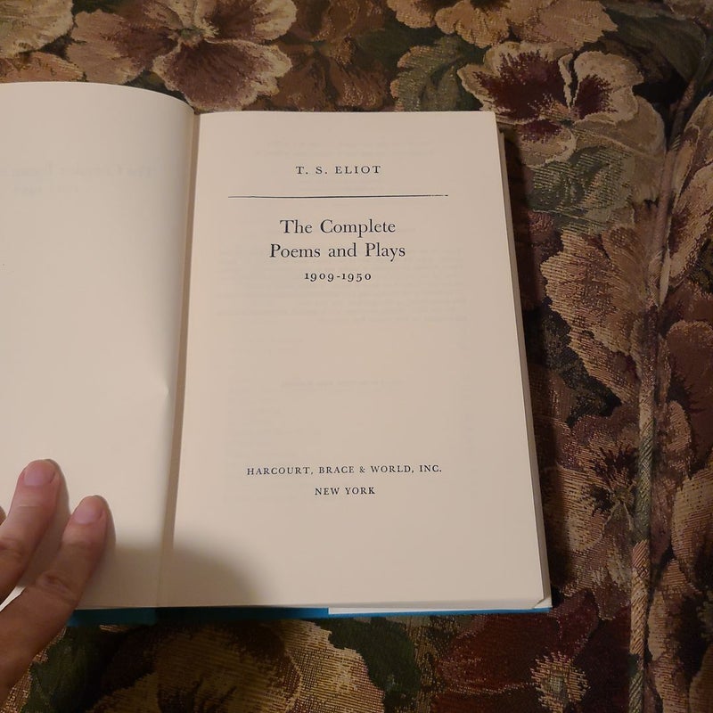 T. S. Elliot: The Complete Poems and Plays