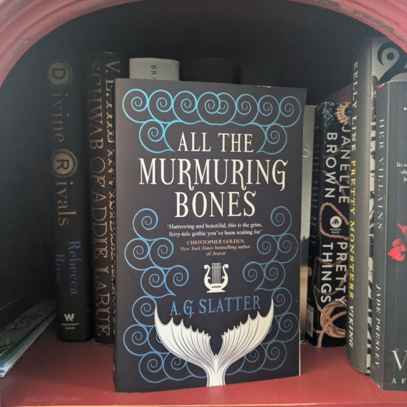 All the Murmuring Bones