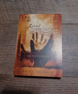 The One Year Sacred Obsession Devotional