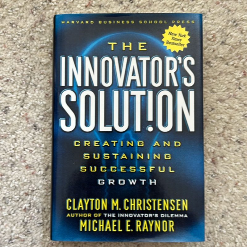 The Innovator's Solution