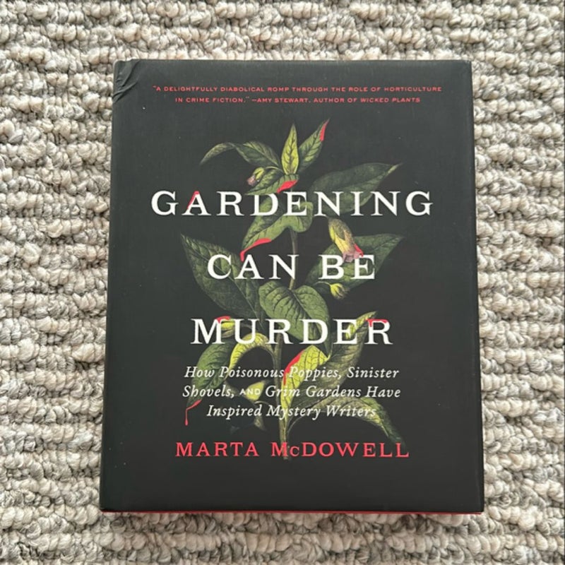 Gardening Can Be Murder