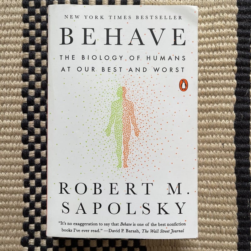 Behave by Robert M. Sapolsky, Paperback