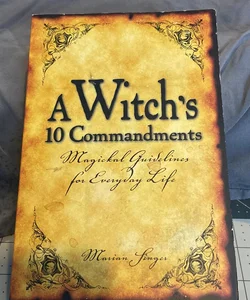 A Witch's 10 Commandments